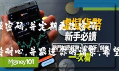 很抱歉听到你在Tokenim里的