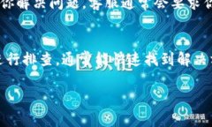 在进行Tokenim转账时，如果