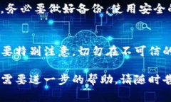 很抱歉，Tokenim或任何其他
